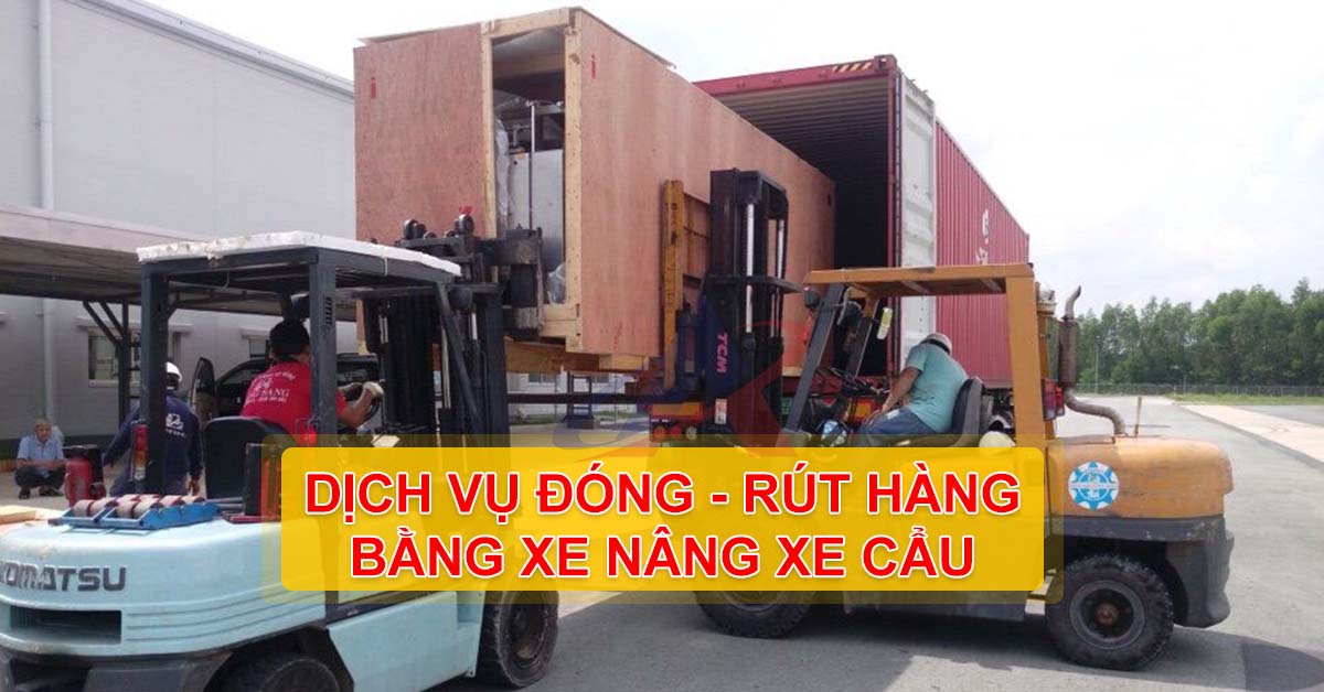 rút hàng bằng xe nâng xe cẩu - đóng hàng bằng xe nâng xe cẩu